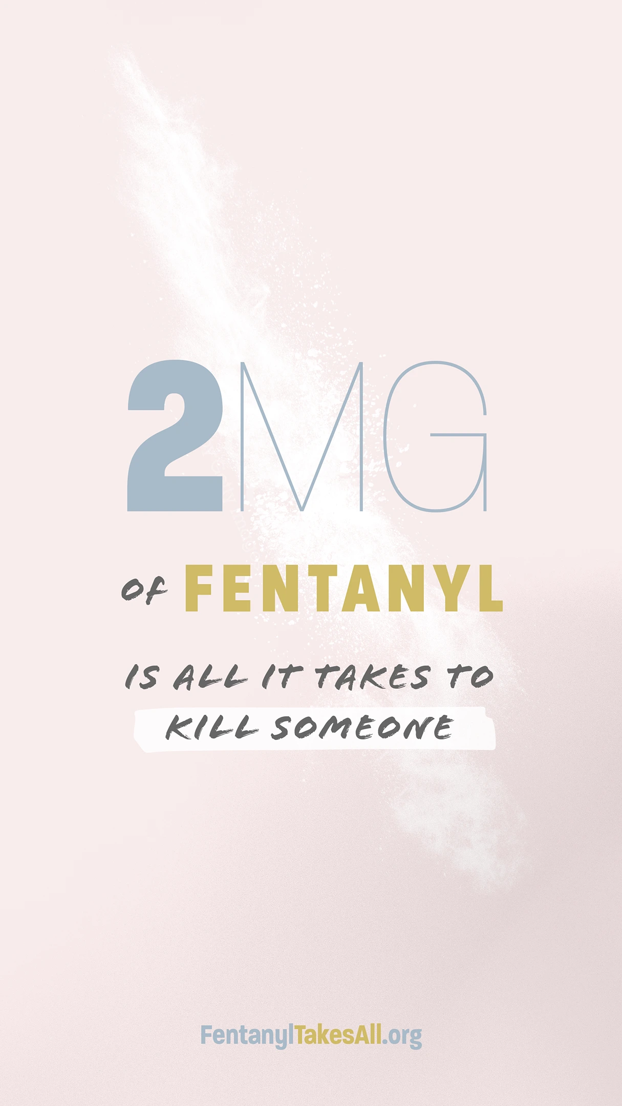 2mg of fentanyl is all it takes to kill someone.